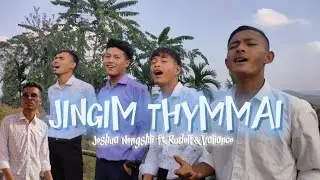 JINGIM THYMMAI JOSHUA NONGSHLI FT.RUDOLF & VALIANCE (OFFICIAL MUSIC VIDEO)#2024