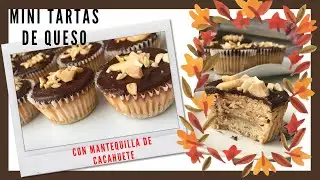 MINI TARTAS DE QUESO 💚💚💚CON MANTEQUILLA DE CACAHUETE