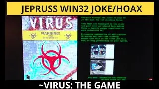 Viral Rewind: Joke/Hoax.Win32.JepRuss (Virus: The Game promotion)
