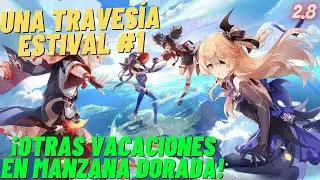 ¡OTRAS VACACIONES EN MANZANA DORADA! | NUEVO EVENTO UNA TRAVESÍA ESTIVAL | Genshin Impact 2.8 