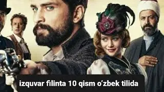 izquvar filinta 10-qism oʼzbek tilida 