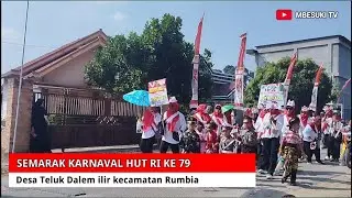 Karnaval peringatan Hut Ri ke 79 || Teluk Dalem Rumbia