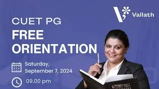 CUET PG | Orientation | Dr Kalyani Vallath
