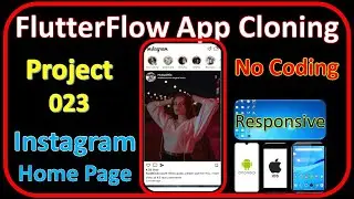 FlutterFlow App Cloning | instagram home page | flutterflow app development Pr_023