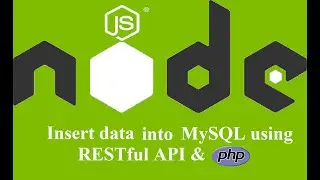 Insert data into MySQL using PHP & RESTful API | Node Js | POST | Call API in PHP | URDU - Part 9
