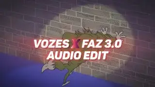 Montagem vozes profundas X O melhor no que faz 3.0 "Official" [ Edit Audio ]