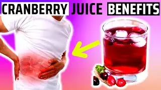 Top 13 Cranberry Juice Benefits (Amazing!)