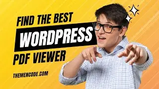 How to Choose the WordPress Best PDF Viewer Plugin ? Step-by-Step Guide | ThemeNCode