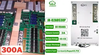 JK (Jikong) BMS for 300 Amps. Review and testing. B2A8S30P. Active balancer. Lifepo4, Li-ion