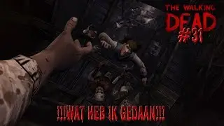 The Walking Dead #31 wat heb ik gedaan???