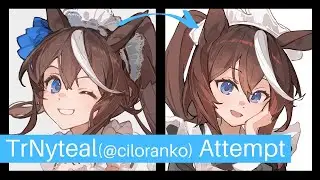 Art Style Attempt: TrNyteal (Twitter@ciloranko) (CSP/PSD file download) [日本語字幕付き]