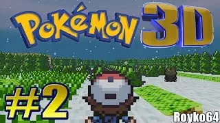 Pokemon 3D: Livestream Co-Op - Episode 2
