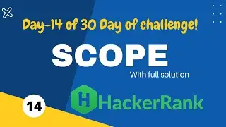 Hacker Rank 30 days of code in C++ language || Day 14 || Scope || hackerrank 30 day of code.