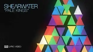 Shearwater - Pale Kings [LYRIC VIDEO]