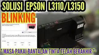 EPSON L3110/L3150 BLINKING, INK PAD LIFETIME HAS ENDED, 