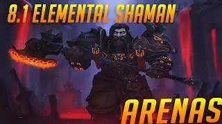 8.1 elemental shaman arenas | 8.1 Season 2 | Shaman