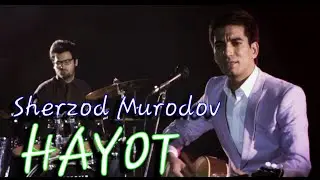 Sherzod Murodov - Hayot