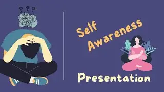 Presentation on Self Awareness