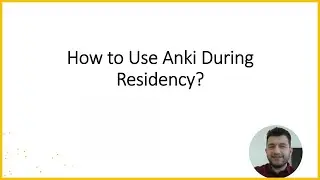 Anki in Residency: How and Why It’s a Game-Changer for Busy Trainees