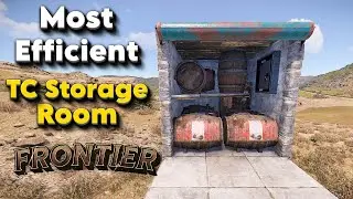 Most Efficient TC Storage Room with the Frontier Pack in Rust 2025