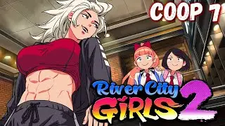 River City Girls 2 ► Тотальная зачистка с @TikhiyChpok ► Cтрим 7