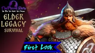 First Look - Elder Legacy Survival - I Need Wood!