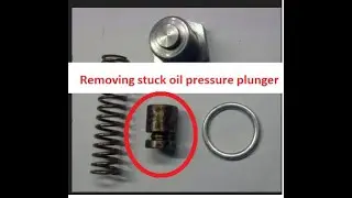 How to remove a VW T4 oil plunger that is stuck  