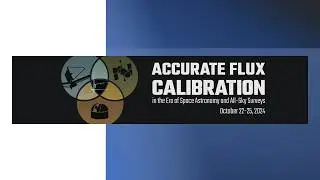 FLUX Calibration Workshop Day 2 Session 3B 10/23/2024