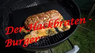 Der Hackbraten - Burger - Der Grilljunky 775