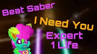 Roozle Playz | Beat Saber | I Need You
