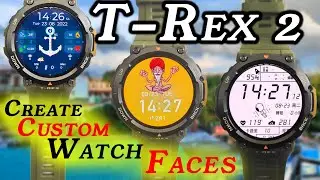 Download Custom Amazfit T Rex 2 Watch Faces Or Set Your Photo/Wallpaper As Watch Face 😮🔥