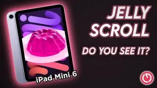 2021 iPad Mini Jelly Scroll - shot at 60 FPS