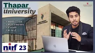 THAPAR University College Review | 2020 | Admission | Placements | Cutoff | Hostel | A to Z Info