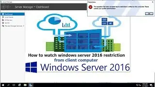 Windows Server 2016 - Watch Windows Server 2016 Restrictions from Client Computer @25