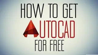 How to get AutoCad 2016 For Free
