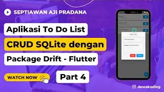 Tutorial CRUD SQLite dengan Package Drift, Buat Aplikasi To Do List - Part 4 (Get & Insert Data)