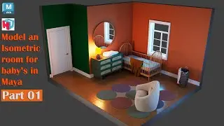 Autodesk Maya Tutorial | How to Model an isometric room for baby's | part 1 of 2.
