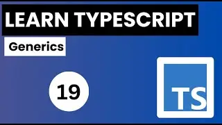 Learn Typescript In Arabic 2024 - #19 - Generics