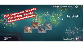 All Inazuma Woods Farming Route - Wood Locations - Genshin Impact