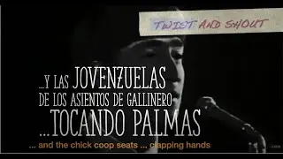 TWIST and SHOUT  ( J. LENNON ) / inglés -español
