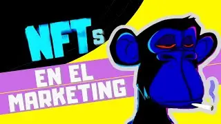 NFT: ¿La próxima revolución en el marketing?