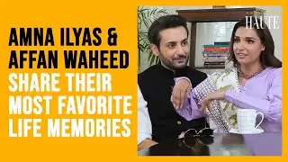 Unforgettable Memories | Amna Ilyas and Affan Waheed's Favorite Life Moments | The Square Table