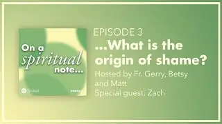...What is the origin of shame?