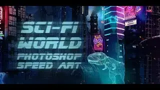 PHOTOSHOP TUTORIAL SCI-FI WORLD / #Photoshop