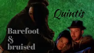 Barefoot and bruised- Happy & Toby (Quintis)