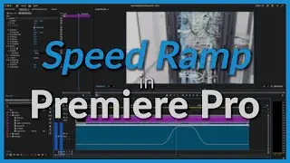How to Speed Ramp in Premiere Pro 2025