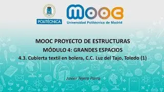 MOOC ESTRUCTURAS 4.3 Cubierta textil en Bolera, CC Luz del Tajo, Toledo (1)
