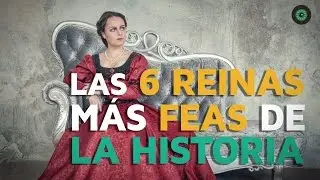 Las 6 reinas más FEAS de la historia