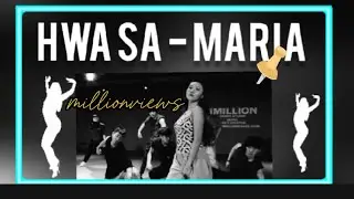 Hwa Sa - Maria / #millionviews