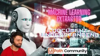 Machine Learning Extractor Explained in Detail | UiPath | Document Understanding